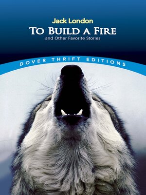 cover image of To Build a Fire and Other Favorite Stories